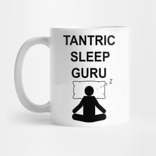 Tantric Sleep Guru Mug